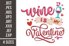 Wine Is My Valentine | Embroidery Design Product Image 1