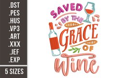 Saved By The Grace Of Wine | Embroidery Design Product Image 1