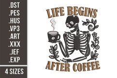 Life Begins After Coffee | Funny Skeleton Embroidery Product Image 1