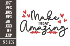 Make Today Amazing | Inspirational Quote Embroidery Product Image 1