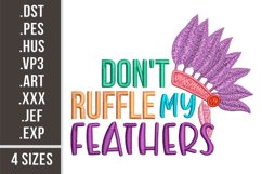 Don't Ruffle My Feathers | Patriotic Embroidery Design Product Image 1