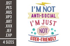 I'm Not Anti-Social | Sarcastic Quote Embroidery Product Image 1