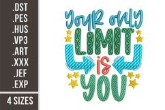 Your Only Limit Is You | Embroidery Design Product Image 1