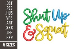 Shut Up And Squat | Sports Embroidery Design Product Image 1