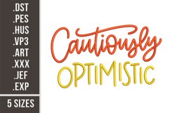 Cautiously Optimistic | Positive Embroidery Design Product Image 1