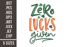 Zero Lucks Given | St. Patrick's Day Embroidery Design Product Image 1