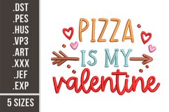 Pizza Is My Valentine | Embroidery Design Product Image 1