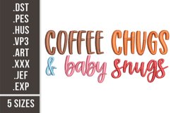 Coffee Chugs & Baby Snugs | Mom Life Embroidery Design Product Image 1