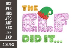 The Elf Did It | Funny Christmas Embroidery Design Product Image 1