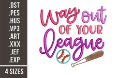 Way Out Of Your League| Baseball Embroidery Product Image 1