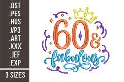 60 and Fabulous | Birthday Embroidery Product Image 1