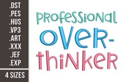 Professional Overthinker | Funny Embroidery Design Product Image 1