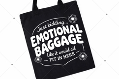 Emotional Baggage SVG, Tote Bag svg, Funny Tote Bag svg Product Image 2