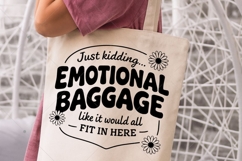 Emotional Baggage SVG, Tote Bag svg, Funny Tote Bag svg Product Image 4