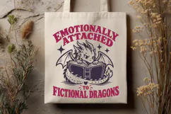 Emotionally Attached To Fictional Dragons SVG, Bookish PNG Product Image 3