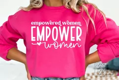 Empowered Women Empower Women SVG - Positive Quote Self Love Product Image 4