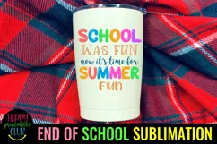 END OF SCHOOL SUBLIMATION 