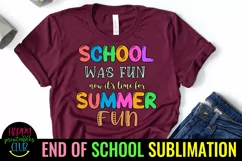 END OF SCHOOL SUBLIMATION