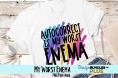My Worst Enema Autocorrect Sublimation PNG Product Image 1
