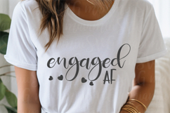 Engaged AF SVG | Funny Engagement SVG | Bride To Be Shirt Product Image 3