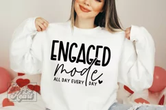 Engaged Mode SVG - Future Mrs - Fiancee Era Shirt - Bride Product Image 1