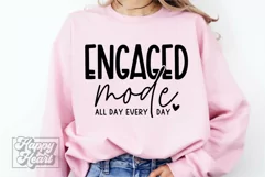 Engaged Mode SVG - Future Mrs - Fiancee Era Shirt - Bride Product Image 2