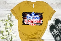 England Is My Home Sublimation- UK Patriotic Sublimation Design