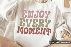 Enjoy Every Moment - Motivational Design Product Image 1