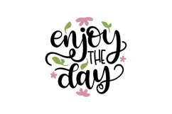 Enjoy The Day Product Image 1