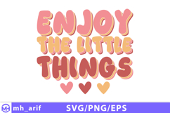 Enjoy the little things t shirt design with hearts Product Image 1