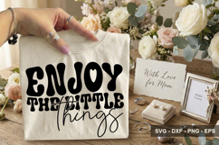 Enjoy The Little Things - Mother's Day Design Product Image 1