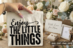 Enjoy The Little Things - Mother's Day Design Product Image 2