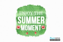 Enjoy The Summer Moment Sublimation PNG Product Image 1
