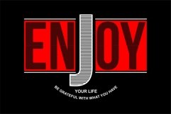 Enjoy Your Life - T Shirt Design Product Image 2