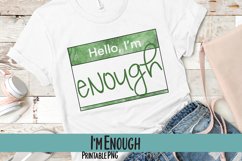 Hello, I'm Enough Name Tag Sublimation PNG Product Image 1