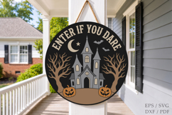 Enter If You Dare Halloween Laser Cut SVG,Haunted House Product Image 1