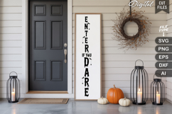 Enter If You Dare SVG | Halloween Porch Sign | Halloween SVG Product Image 2