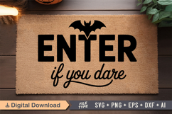Enter If You Dare SVG | Halloween Doormat SVG | Doormat SVG Product Image 2