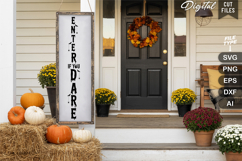 Enter If You Dare SVG | Halloween Porch Sign | Halloween SVG Product Image 3