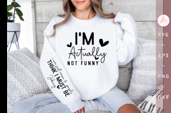 I'm actually not funny Sleeve SVG, Sarcastic Sleeve SVG Product Image 1