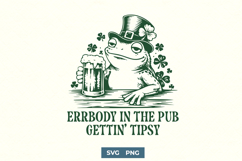 Errbody in the Pub Gettin Tipsy SVG | St Patrick’s Day Frog Product Image 1