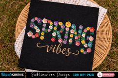 Spring Vibes Sublimation PNG T-shirt Design, spring vibes Product Image 3