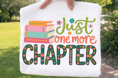 Just One More Chapter PNG T-shirt Design, just one more chap Product Image 3