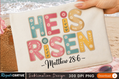 He Is Risen - Sublimation T-Shirt Design in PNG Product Image 3
