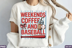 Weekends Coffee and Baseball Sublimation PNG Design Product Image 1