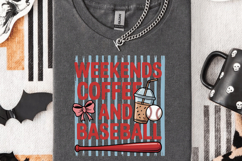 Weekends Coffee and Baseball Sublimation PNG Design Product Image 3