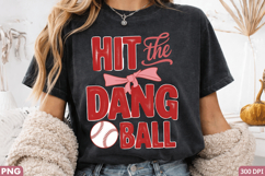 Hit the Dang Ball - Sublimation &amp; Printable PNG Design Product Image 1