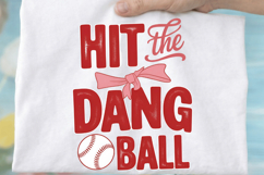 Hit the Dang Ball - Sublimation &amp; Printable PNG Design Product Image 2