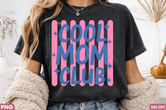 Cool Mom Club Sublimation PNG Design for DIY Crafts Product Image 1