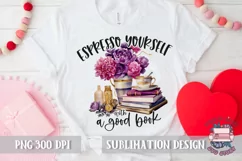 Coffee and flowers Sublimation Design PNG Espresso yourself Product Image 2